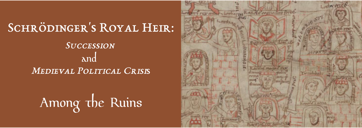 Schrödinger's Royal Heir: Succession and Medieval Political Crisis